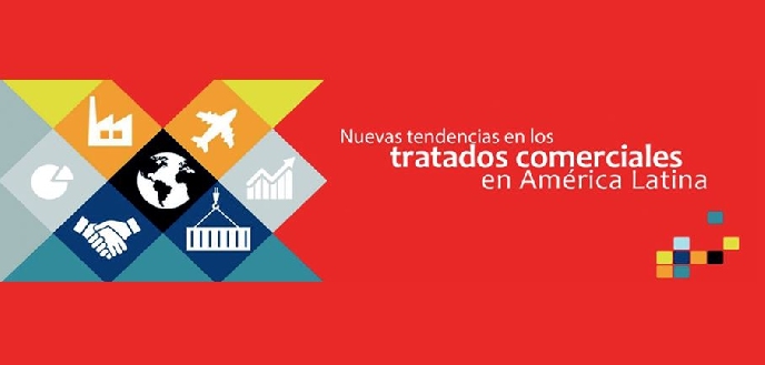 Nuevas Tendencias en los Tratados Comerciales en América Latina